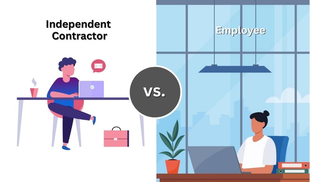 Independent Contractor vs. Employee 
