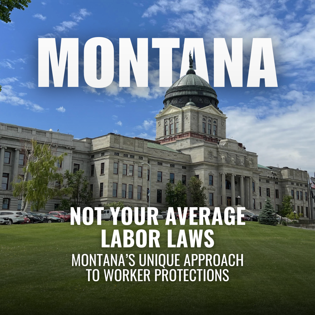 Montana's Labor Law Refresh: What's New for Workers and Employers in 2025