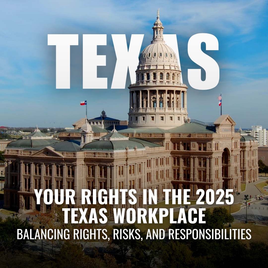  Texas Labor Law Updates in 2025: What Workers and Employers Need to Know