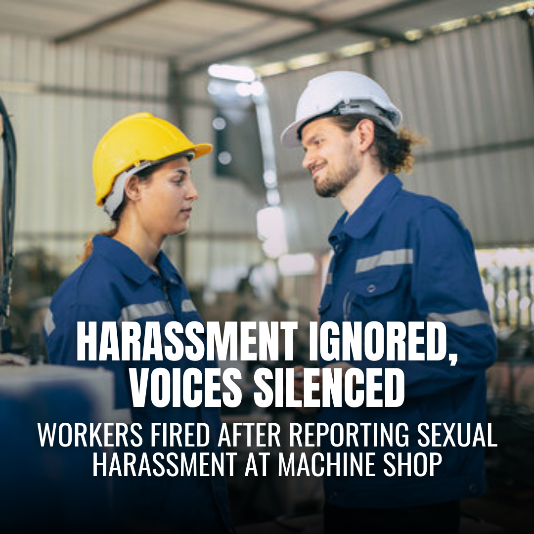 Arkansas Machine Shop Sued for Firing Workers Who Reported Sexual Harassment