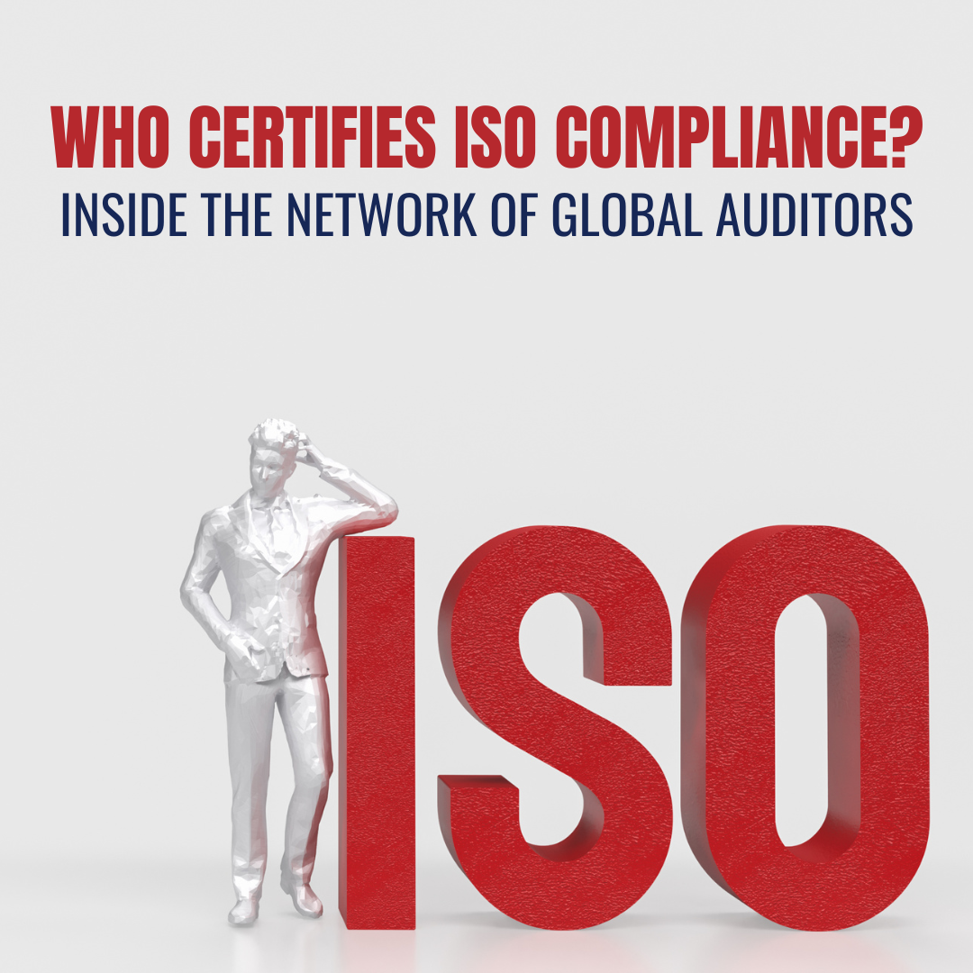ISO Certification Isn’t One-Size-Fits-All: Meet the Leading Auditors Worldwide