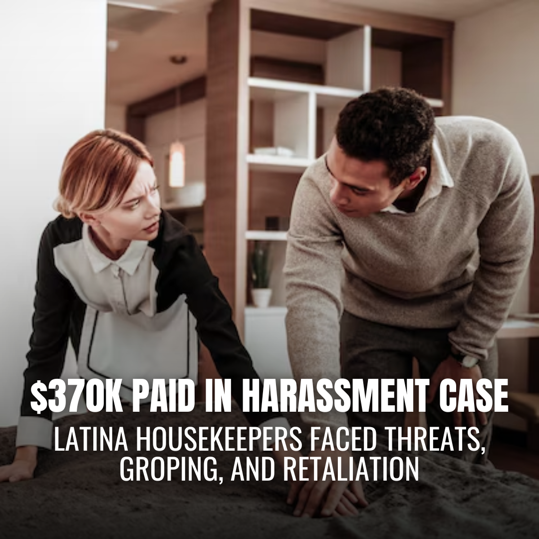 Hotel Chain Settles $370K Lawsuit Over Harassment of Latina Housekeepers
