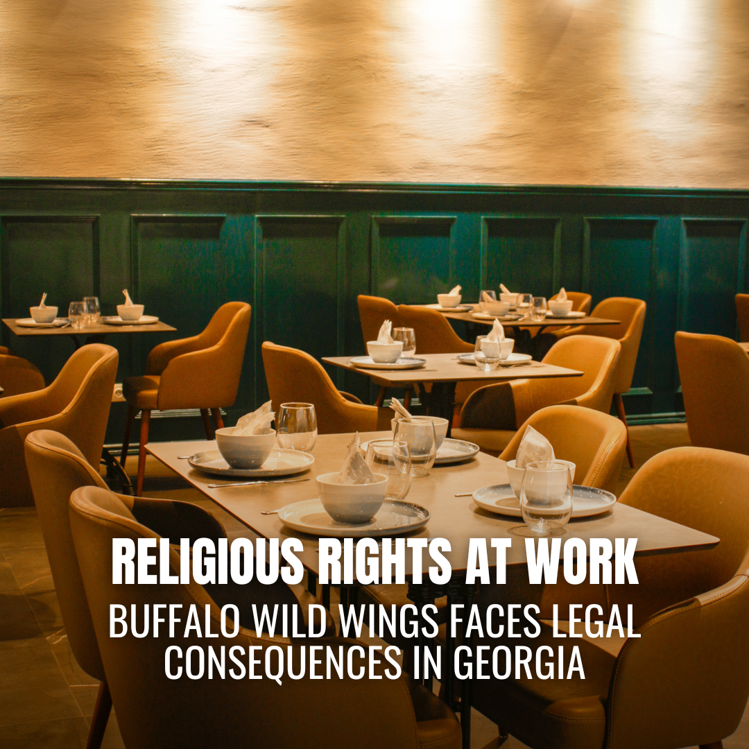 Buffalo Wild Wings Settles $47,500 Religious Discrimination Lawsuit Over Hiring Practices