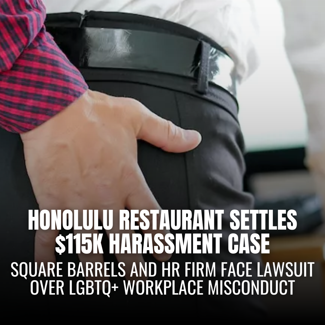 Honolulu Restaurant and HR Firm to Pay $115,000 in Sexual Harassment Settlement