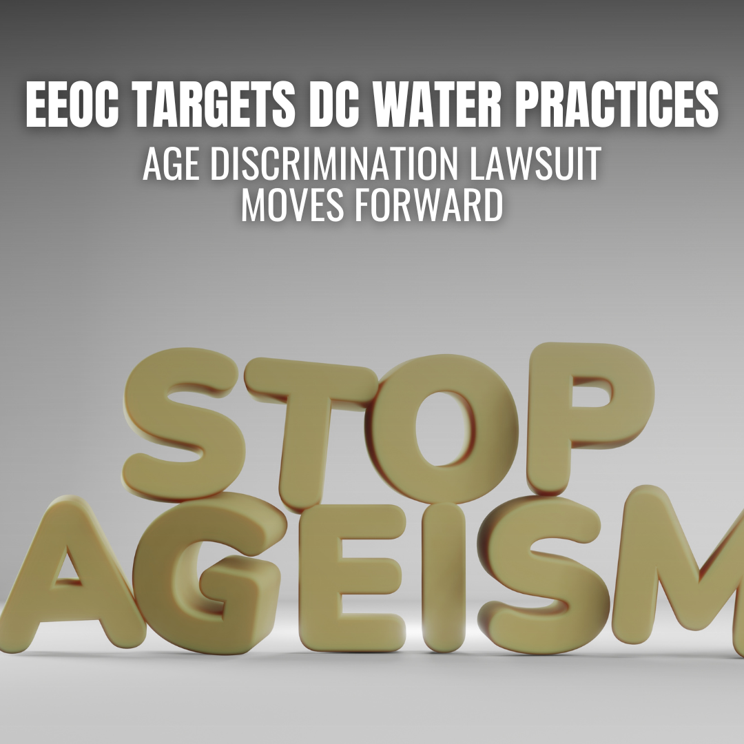 DC Water Faces EEOC Lawsuit Over Alleged Age Discrimination