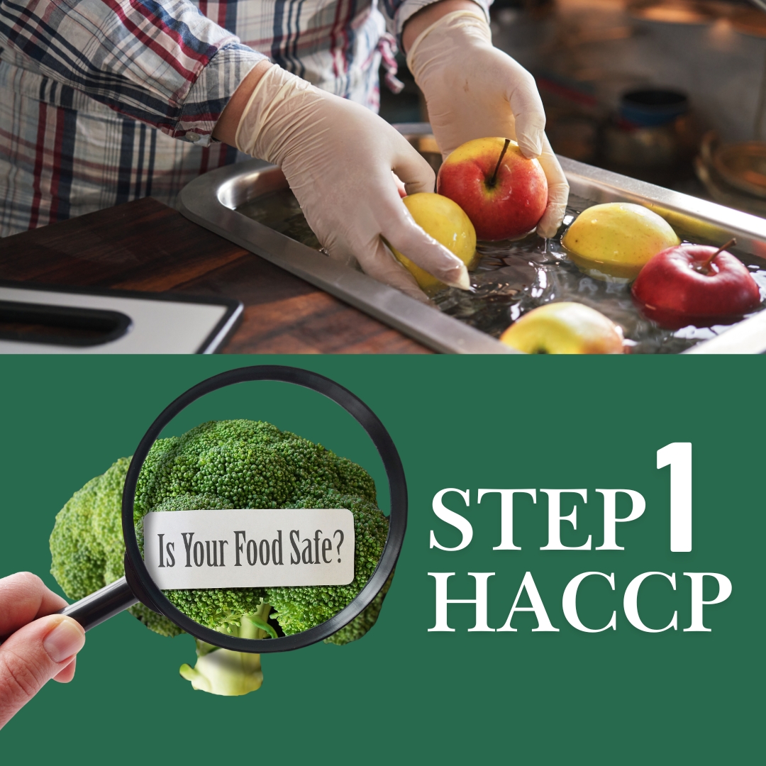 The First Step in HACCP – Conducting a Hazard Analysis