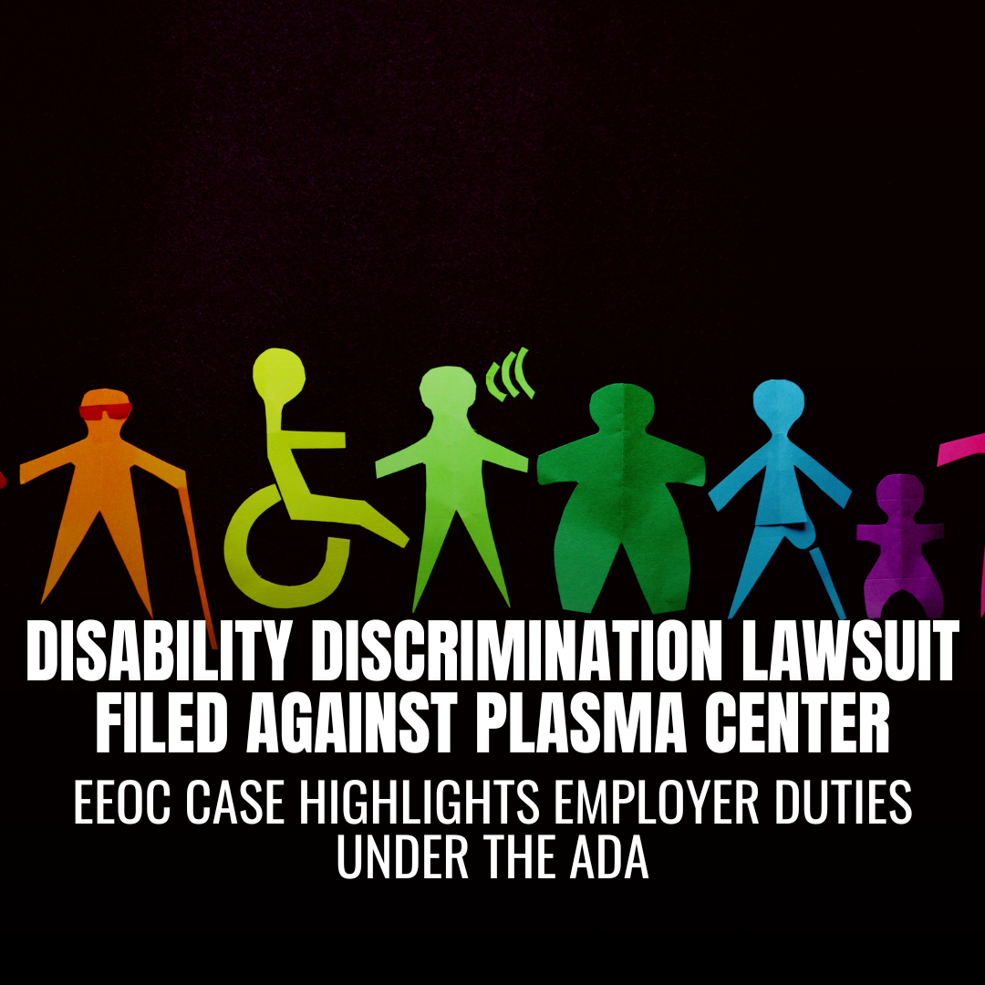 EEOC Files Disability Discrimination Lawsuit Against Talecris Plasma and Grifols Over Revoked Job Offer
