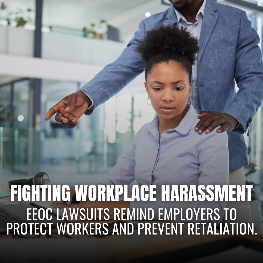 EEOC Files Multiple Sexual Harassment Lawsuits Against Employers for Failing to Protect Workers