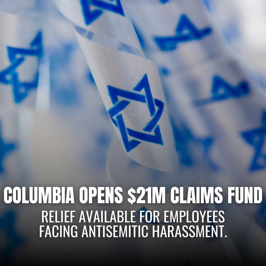 Columbia University Opens $21 Million Claims Process in Campus Antisemitism Settlement