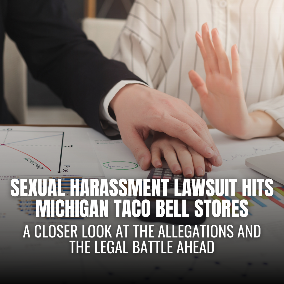 Michigan Taco Bell Franchisees Face Federal Sexual Harassment and Retaliation Lawsuit
